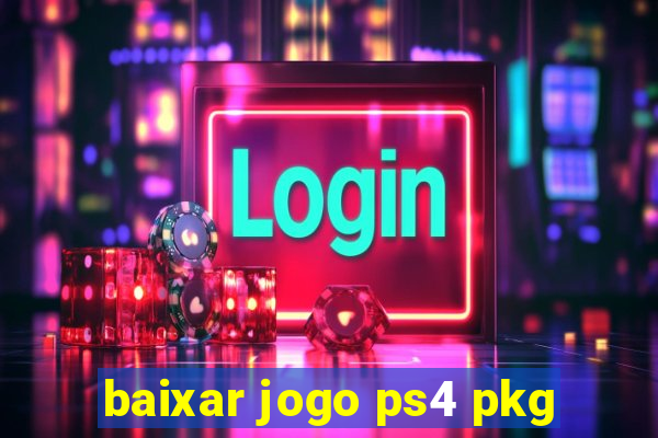 baixar jogo ps4 pkg